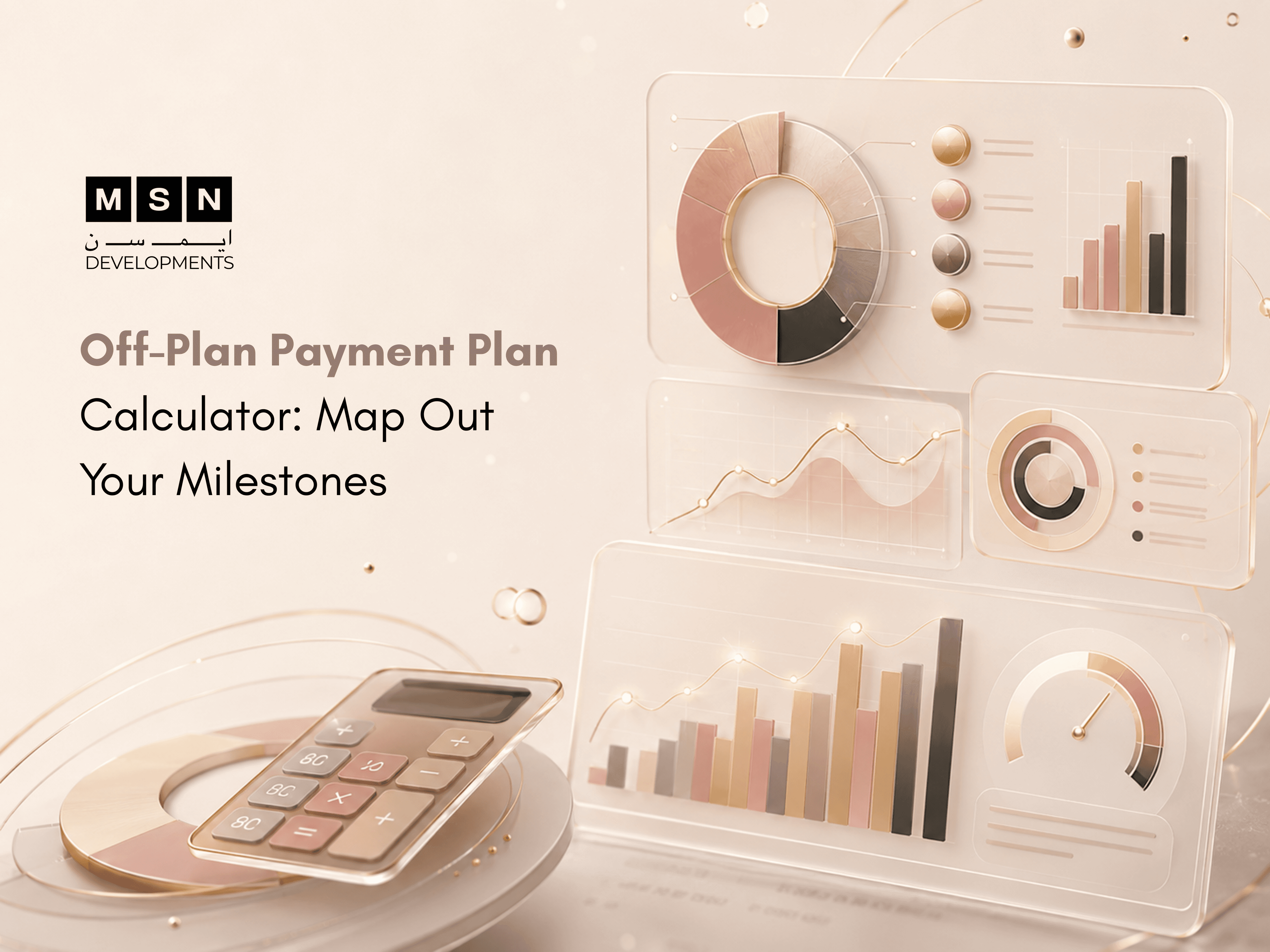 Off-Plan Payment Plan Calculator: Map Out Your Milestones
